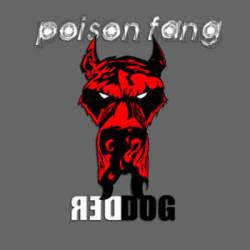 Poison Fang : Red Dog